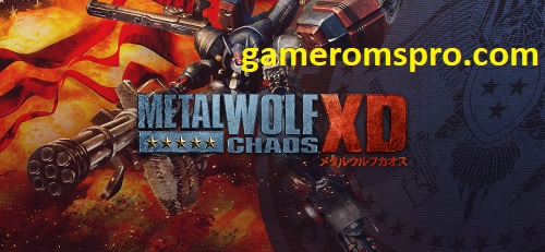 Metal Wolf Chaos XD Free Download