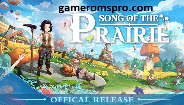 Song of the Prairie Free Download