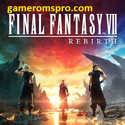 FINAL FANTASY VII REBIRTH Free Download on Steam