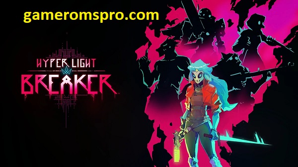 Hyper Light Breaker Free Download