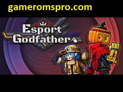 Esport Godfather Free Download