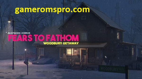Fears to Fathom: Woodbury Getaway on PC