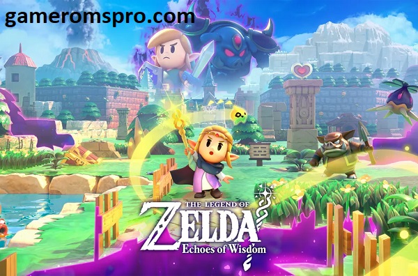 The Legend of Zelda: Echoes of Wisdom Free Download