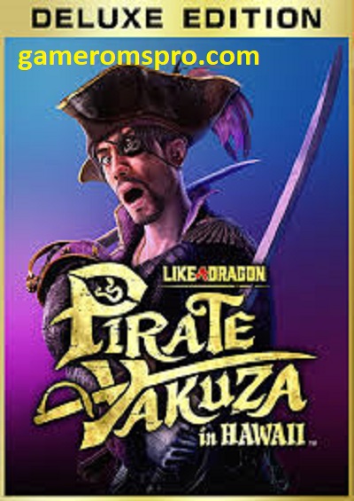 Like a Dragon: Pirate Yakuza in Hawaii Free Download