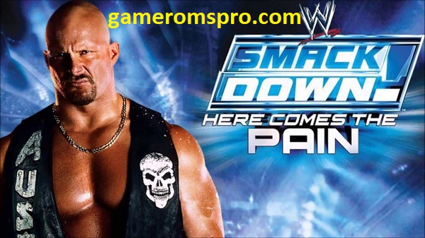 WWE Smack Down Here Comes the Pain Free Download